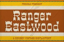 Ranger Eastwood Font