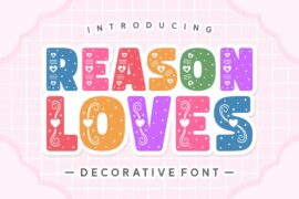 Reason Loves Font