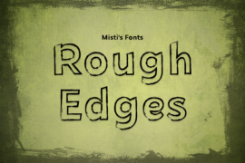 Rough Edges Font