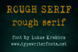 Rough Serif Font