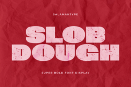 Slob Dough Font Family
