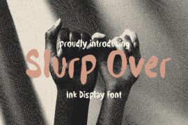 Slurp Over – Demo Font