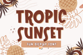 Tropic Sunset Font