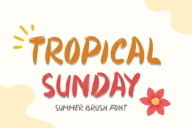 Tropical Sunday Font