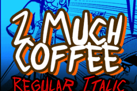2 much coffee Font Family