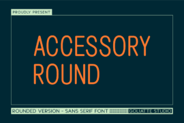 Accessory Round Font