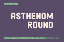 Asthenom Round Font
