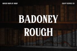 Badoney Rough Demo Font