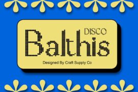 Balthis Disco Demo Font