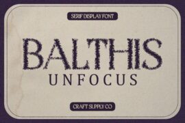 Balthis Unfocus Demo Font