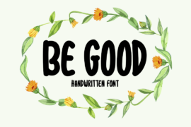 Be Good Font