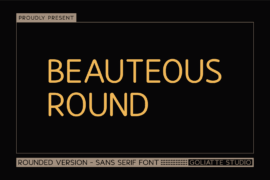 Beauteous Round Font
