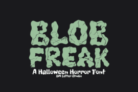 Blob Freak Font