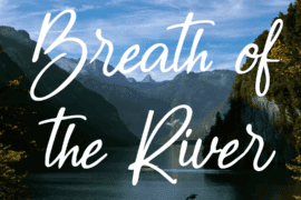 Breath of the River Font