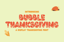 Bubble Thanksgiving Font