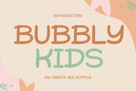 Bubbly Kids Font