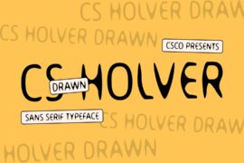CS Holver Drawn Demo Font