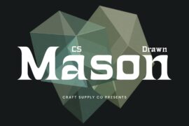 CS Mason Drawn Demo Font