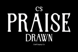 CS Praise Drawn Demo Font