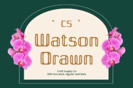 CS Watson Drawn Demo Font