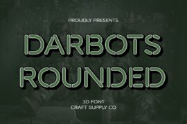 Darbots Rounded Extrude Right Demo Font