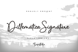 Dillematica Font
