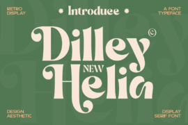 Dilley Helia Font