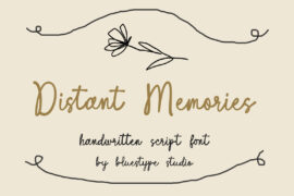 Distant Memories Font