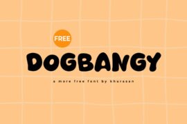 Dogbangy Font