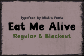 Eat Me Alive Font Family