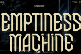 Emptiness Machine Font Family