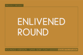 Enlivened Round Font