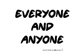 Everyone and Anyone Font