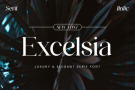 Excelsia Font Family