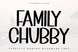 Family Chubbyy Font