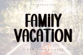 FAMILY VACATION Font
