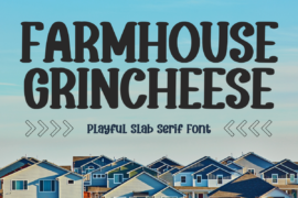 Farmhouse Grincheese Font