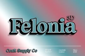Felonia Extrude Right Demo Font