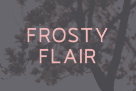 Frosty Flair Font