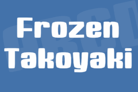 Frozen Takoyaki Font