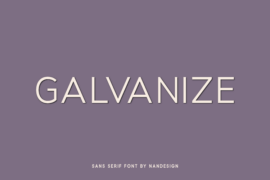 Galvanize ND Font