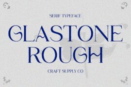 Glastone Rough Demo Font