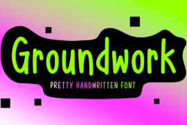 Groundwork Font