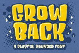 Grow Back Font
