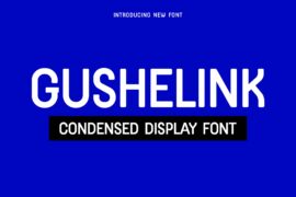 GUSHELINK Font Family