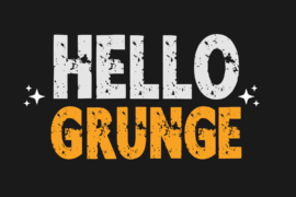 Hello Grunge Font