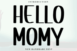 Hello Momy Font