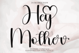 Hey Mother Font
