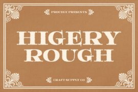 Higery Rough Demo Font