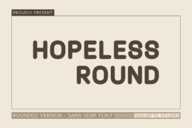 Hopeless Round Font